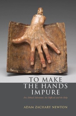 Adam Zachary Newton To Make the Hands Impure (Gebundene Ausgabe) (US IMPORT)