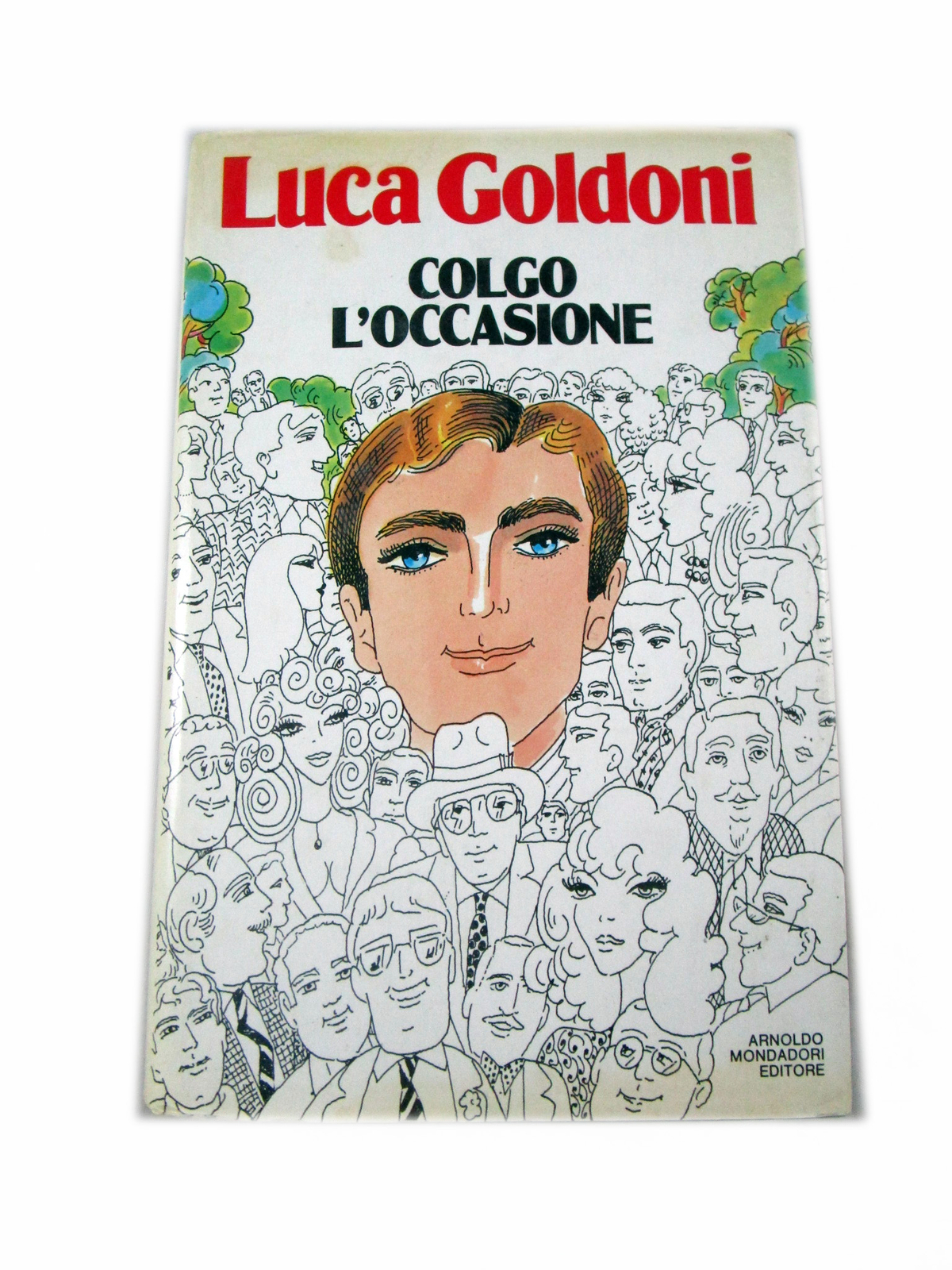 V4008 COLGO L'OCCASIONE DI LUCA GOLDONI - ARNOLDO MONDADORI 1985