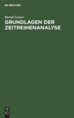 Grundlagen Der Zeitreihenanalyse