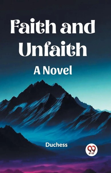 Faith And Unfaith A Novel Duchess Taschenbuch Englisch 2024 Double 9 Books-image