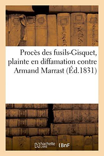 Proces des fusils-Gisquet, plainte en diffamation contre Armand Marrast