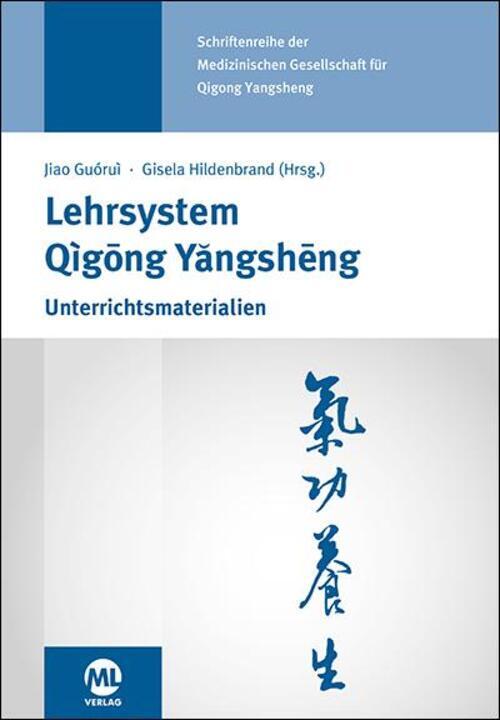 Thumbnail - Lehrsystem Qigong Yangsheng Guorui Jiao (u. A.) Buch 384 S. Deutsch