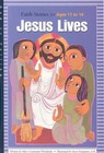 Jesus Lives: Faith Stories for Ages 11 to 14 by Mary C Wlodarski, Judith Dunlap (Paperback / softback, 1998)