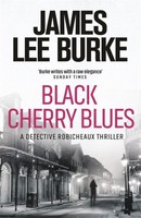 James Lee Burke - Black Cherry Blues - Paperback - G245Z