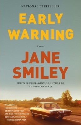 Jane Smiley Early Warning (Paperback) Last Hundred Years Trilogy: A Family Saga