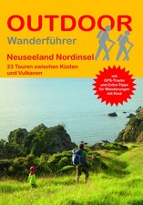 Neuseeland Nordinsel | 23 Touren zwischen Küsten und Vulkanen | Daniel Hüske