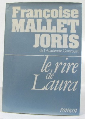 Le rire de laura | Mallet-Joris Françoise | Sehr guter Zustand