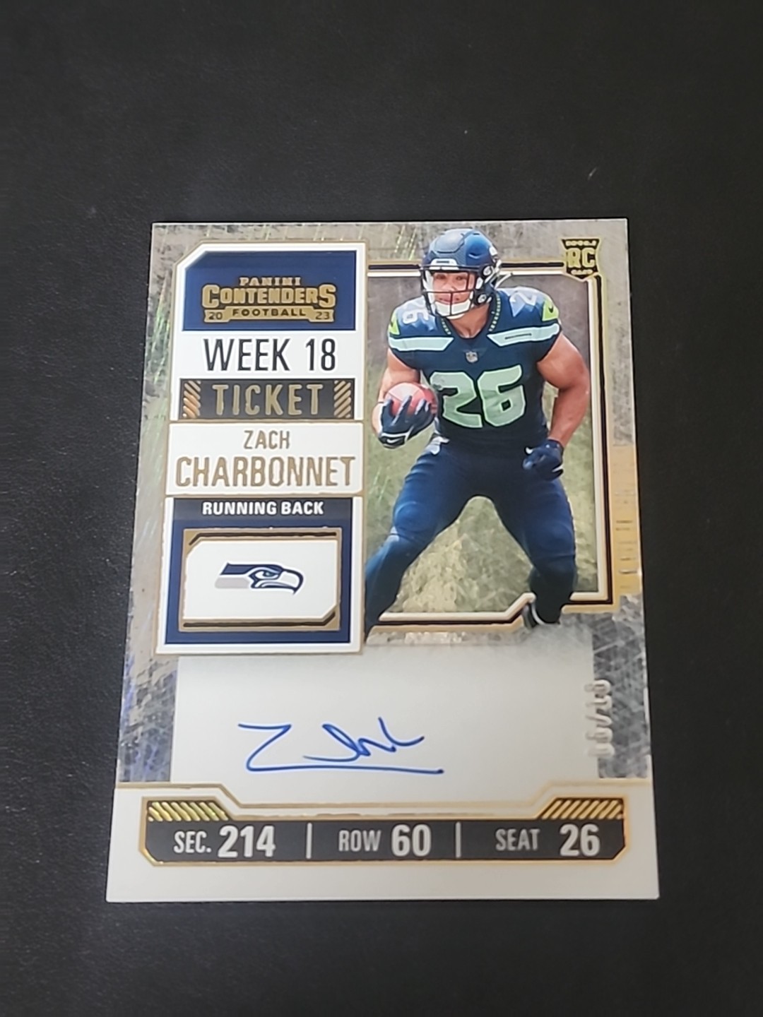 2023 Panini Contenders Zach Charbonnet WEEK 18 FOTL TICKET ROOKIE AUTO 6/18 RC