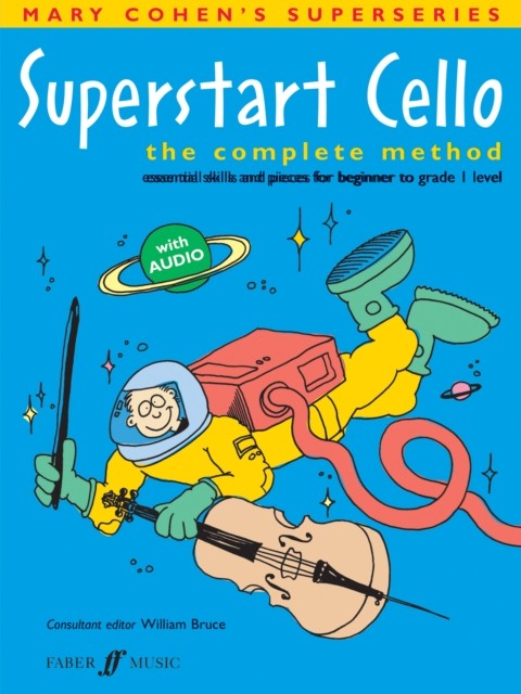 Superstart Cello : The Complete Method (Essential Skills And Pieces For Beginner To Grade 1 Level) Mary Cohen - Image 3