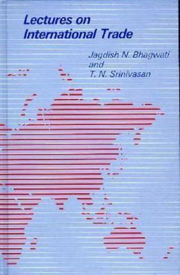 Lectures on International Trade by T.N. Srinivasan