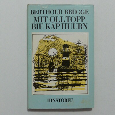 Mit oll Topp bie Kap Huurn Berthold Brügge Hinstorff 3. Auflage 1987