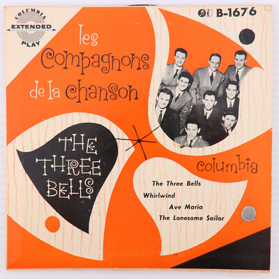Les Compagnons De La Chanson   The Three Bells - 1954 45 rpm 7'' EP Record B-1676