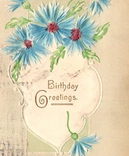 Antique DB Postcard Birthday Greetings Flowers Embossed c1909