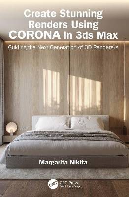 Create Stunning Renders Using Corona in 3ds Max, M