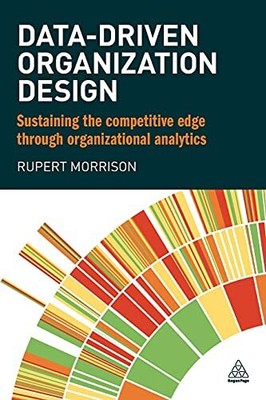 Data-driven Organization Design: Su..., Morrison, Ruper
