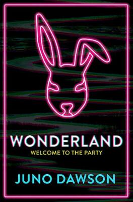 Wonderland by Dawson, Juno Book The Fast Free Shipping