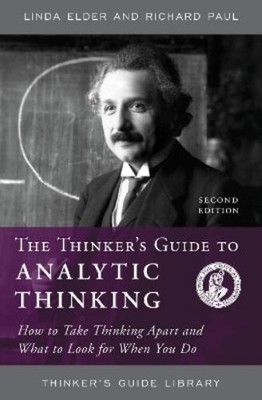 Linda Elder Richard Paul The Thinker's Guide to Analytic Thinking (Taschenbuch)