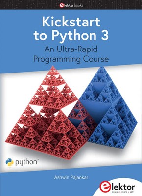 Kickstart to Python 3 An Ultra-Rapid Programming Course Ashwin Pajankar Buch