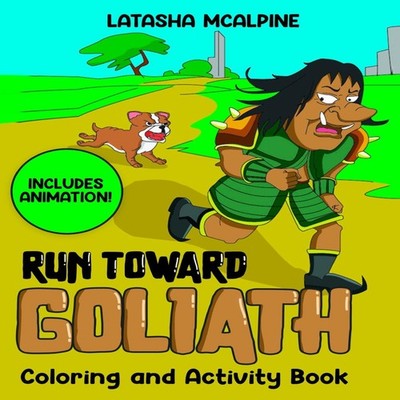 Run Toward Goliath Animated Coloring and Activity Book McAlpine L