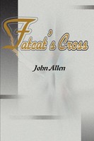 John Allen | Fatcat's Cross | Taschenbuch | Englisch (2001) | iUniverse