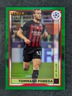 2022-23 Topps Merlin Chrome UEFA TOMMASO POBEGA 62/99 Green Refractor SP #4