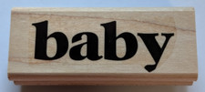 Wood/Rubber Stamp "baby" child, newborn