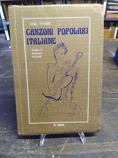Libro Canzoni Popolari Italiane Luigi Inzaghi Domenico Pellicano La Spiga 