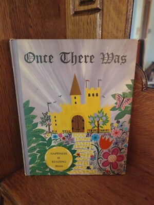Vintage Children's Book: Once There Was (Happiness Is Reading Series) c1969
