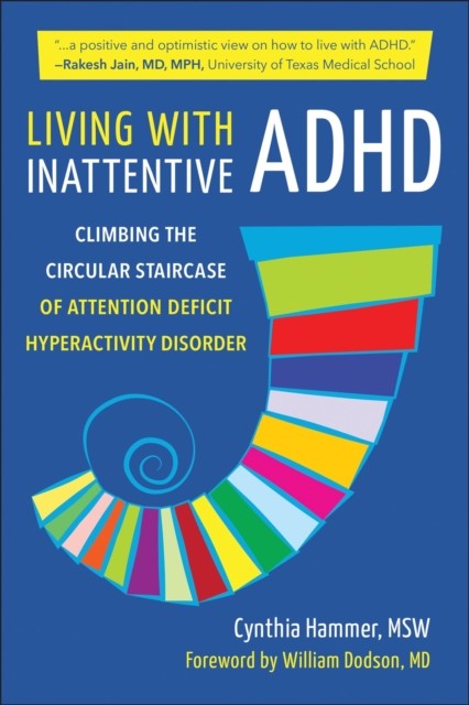 Living with Inattentive ADHD by Cynthia Hammer (Paperback Book)