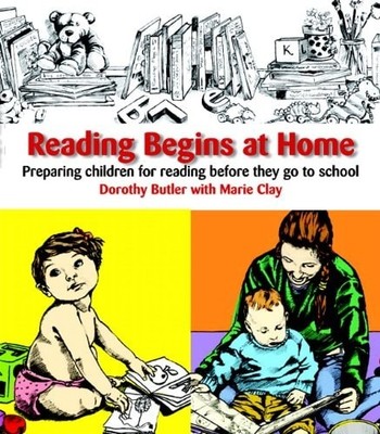 Reading Begins at Home, Second Edition: Preparing Children Before They Go to Sch