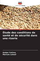 Amber Fatima (U. A.) | ÉTude Des Conditions De Santé Et De SéCurité Dans Une...