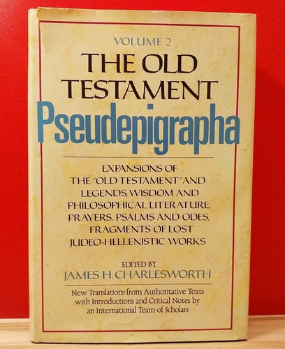 The Old Testament Pseudepigrapha, Vol. 2: Expansions of the Old Testament 1985