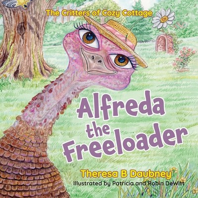 Theresa B Daubney | Alfreda The Freeloader | Taschenbuch | Englisch (2024)