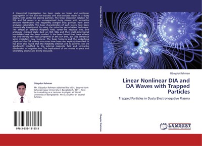 Linear Nonlinear DIA and DA Waves with Trapped Particles Obaydur Rahman