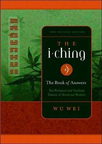 The I Ching by Wu Wei - 9780943015415