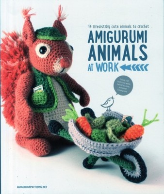 Amigurumi Animals at Work by Joke Vermeiren PAPERBACK 9789491643040