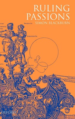 Herrschende Leidenschaften: Eine Theorie des praktischen Denkens, Blackburn, Simo