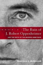 The Ruin of J. Robert Oppenheimer: ..., Mcmillan, Prisc