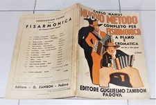 Carlo Nanus NUOVO METODO COMPLETO PER FISARMONICA a piano e cromatica - 1938
