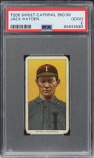 1909 T206 Sweet Caporal 350/30 Jack Hayden PSA 2 GOOD **CENTERED**