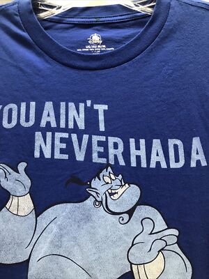 Disney Aladdin Genie Tshirt Adult M NWT You Ain't Never Had Disney Aladdin Genie Tshirt Adult M NWT You Ain't Never Had