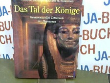 Das Tal der Könige : geheimnisvolles Totenreich der Pharaonen. Nicholas Reeves u