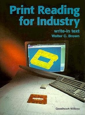 Print Reading for Industry Spiral Walter C. Brown