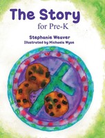 Stephanie Weaver | The Story For Pre-K | Buch | Englisch (2023)