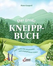 Das große Kneipp-Buch: Fünf Säulen für ein gesundes... | Buch | Zustand sehr gut