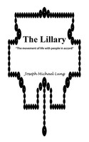Joseph Michael Lung | The Lillary | Taschenbuch | Englisch (2018) | Authorhouse
