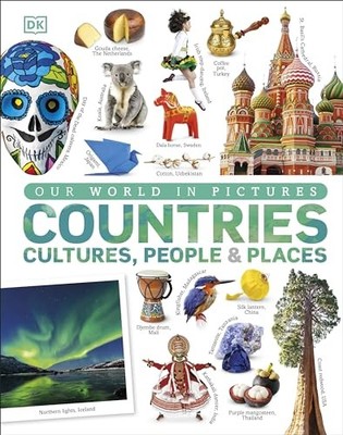 DK - Our World in Pictures  Countries Cultures People  Places - Hard - F84z