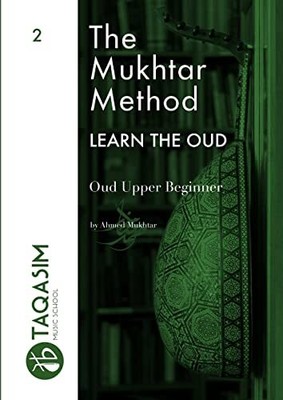 Die Mukhtar Methode - Oud Upper Beginner