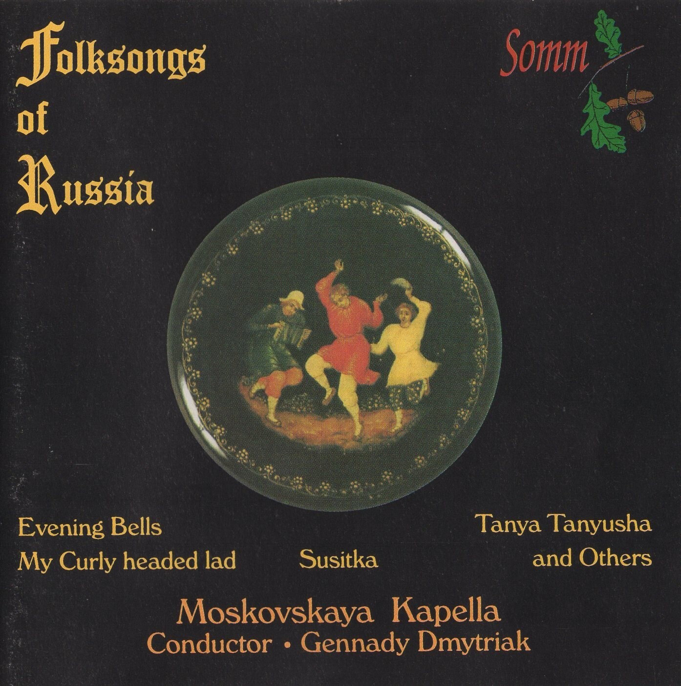 Folksongs of Russia / Moskovskaya Kapella · Gennady Dmytriak