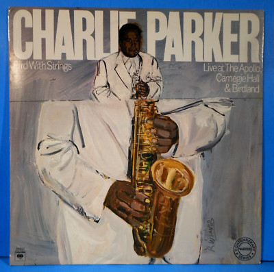 CHARLIE PARKER BIRD WITH STRINGS LIVE AT THE APOLLO GREAT CONDITION! VG+/VG++!!